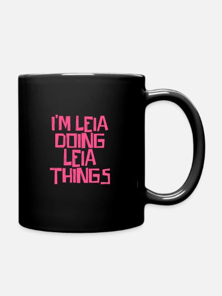 I'm Leia doing Leia things - Tasse einfarbig - Schwarz