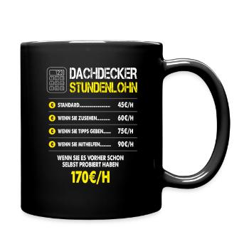 Dachdecker Geschenk - Dachdecker T-Shirt - Tasse einfarbig - Schwarz - Rechts