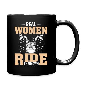 Echte Frauen Reiten Ihr Eigenes Biker - Tasse einfarbig - Schwarz - Rechts