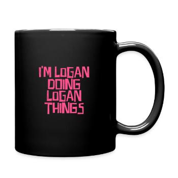 I'm Logan doing Logan things - Tasse einfarbig - Schwarz - Rechts