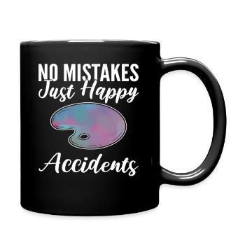 No Mistakes Just Happy Accidents Handwerker - Tasse einfarbig - Schwarz - Rechts