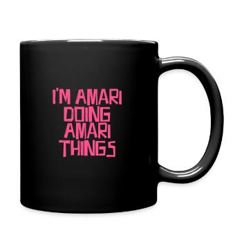 Je suis Amari en train de faire des choses Amari - Mug uni - noir - Droite