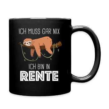 Ruhestand Rentner Rente Pension Renteneintritt - Tasse einfarbig - Schwarz - Rechts