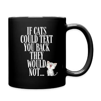 Funny cats saying on t-shirt - Full Colour Mug - black - Right