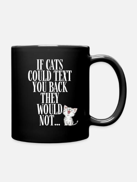 Funny cats saying on t-shirt - Full Colour Mug - black