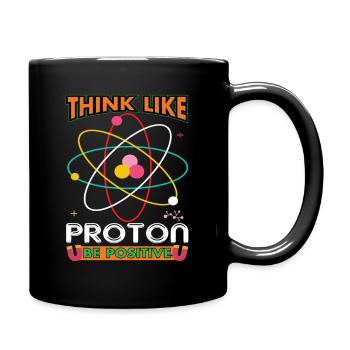 Pensez comme proton Soyez positif - Mug uni - noir - Droite