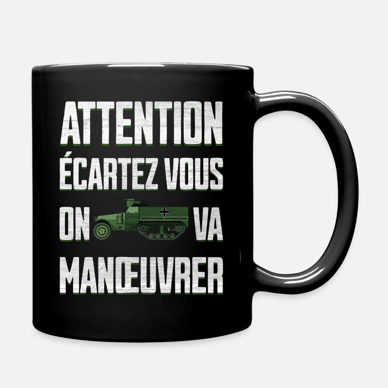 écartez vous on va manœuvrer la 7ème compagnie - Mug uni - noir