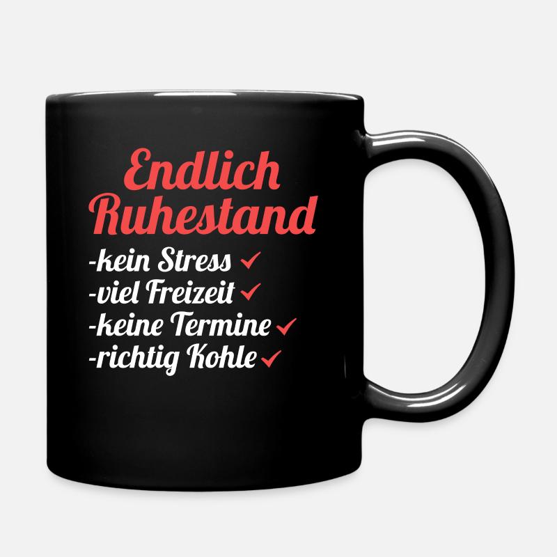 Ruhestand Pension Rente Rentner - Tasse einfarbig - Schwarz