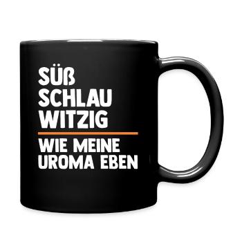 Urgroßmutter Urenkel Urenkelin Uroma - Tasse einfarbig - Schwarz - Rechts