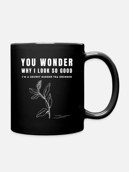 JE SUIS UN BUVEUR SECRET DE THÉ AU GINGEMBRE Ingwertee Ingwer - Mug uni - noir