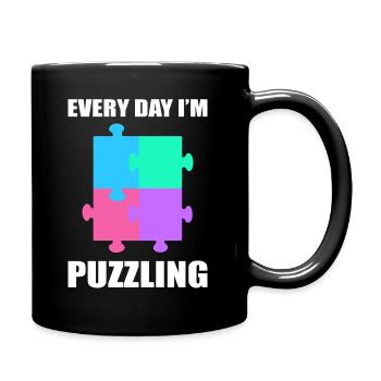 Every Day I'm Puzzling Dissektologe - Tasse einfarbig - Schwarz - Rechts