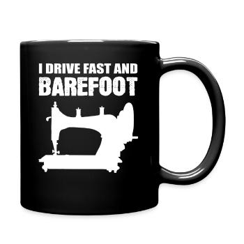 I Drive Fast And Barefoot Schneider - Tasse einfarbig - Schwarz - Rechts