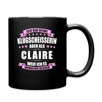 Name Claire Vorname Klugscheisserin Namenstag - Tasse einfarbig - Schwarz - Rechts