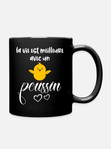 La Vie Est Meilleure Avec Un Poussin - Mug uni - noir