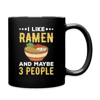 Ich mag Ramen Nudeln und Menschen auch - Tasse einfarbig - Schwarz - Rechts