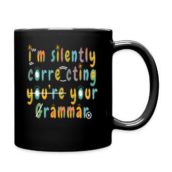 Je corrige silencieusement votre grammaire - Mug uni - noir - Droite