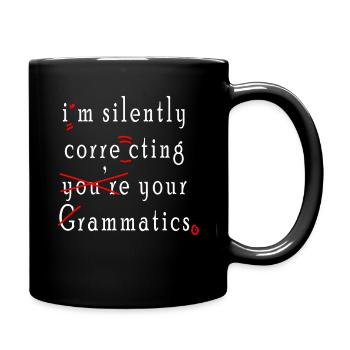Je corrige silencieusement votre grammaire - Mug uni - noir - Droite