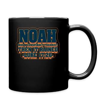 Noé était un théoricien du complot et il pleuvait - Mug uni - noir - Droite