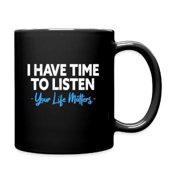 J’ai le temps d’écouter Santé mentale - Mug uni - noir - Droite