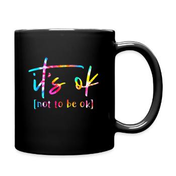 It's Ok To Not Be Okay Mental Health Awareness - Full Colour Mug - black - Right