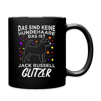 Das Sind Keine Hunde Haare Das Ist Jack Russell Gl - Tasse einfarbig - Schwarz - Rechts