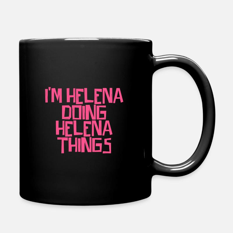 I'm Helena doing Helena things - Tasse einfarbig - Schwarz