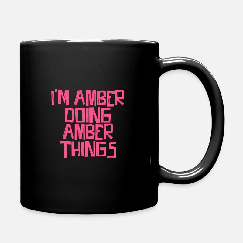 Je suis Amber en train de faire des choses Amber - Mug uni - noir