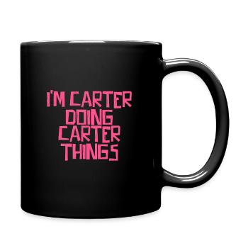 I'm Carter doing Carter things - Tasse einfarbig - Schwarz - Rechts