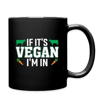 If it's vegan, I'll be there - Full Colour Mug - black - Right