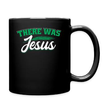Il y avait Jésus - Mug uni - noir - Droite