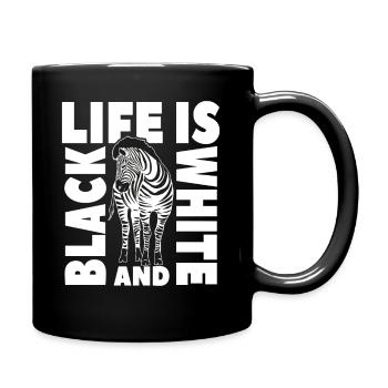 Life is black and white like a zebra - Full Colour Mug - black - Right