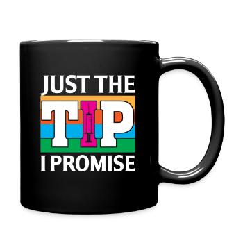 Nur Der Tipp Den Ich Verspreche - Tasse einfarbig - Schwarz - Rechts