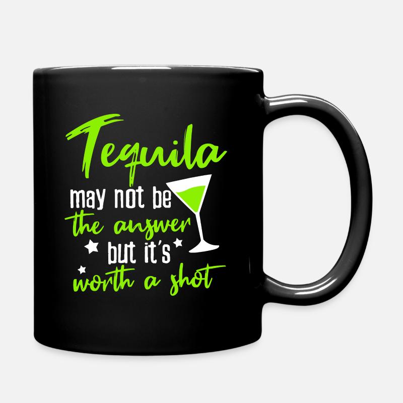 Tequila einen Versuch wert - Tasse einfarbig - Schwarz