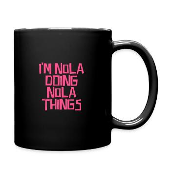 Je suis Nola en train de faire des choses Nola - Mug uni - noir - Droite