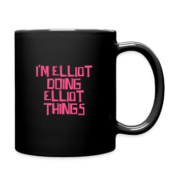 I'm Elliot doing Elliot things - Full Colour Mug - black - Right