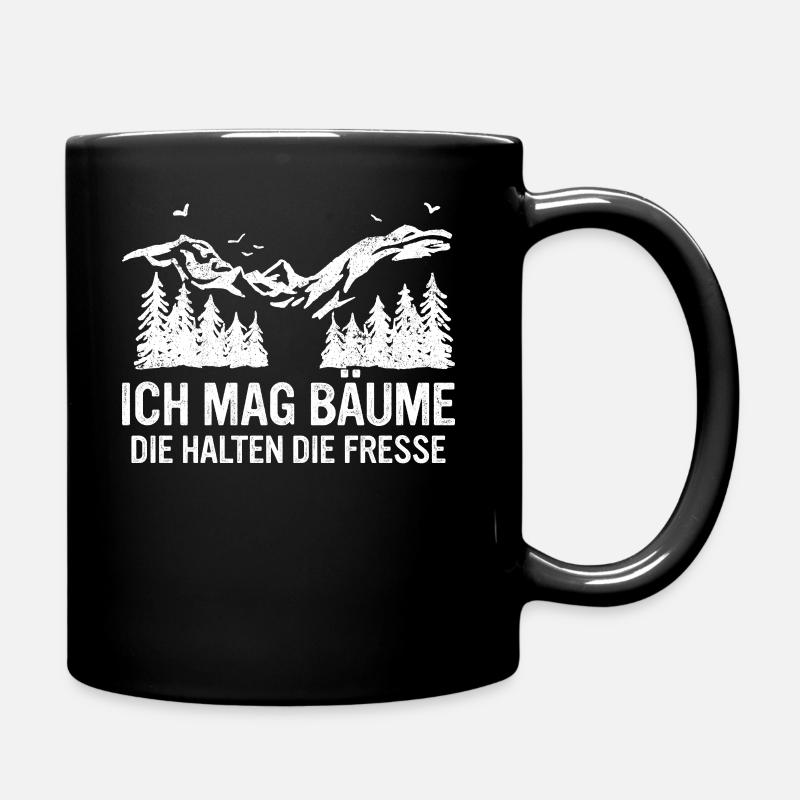 Baum Wald Bäume Natur Lustiger Spruch - Tasse einfarbig - Schwarz