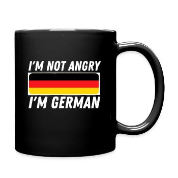 Ich bin nicht wütend, ich bin Deutscher - Deutschland Flagge Deutsch - Tasse einfarbig - Schwarz - Rechts