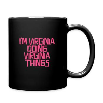 Je suis Virginie en train de faire des choses de Virginie - Mug uni - noir - Droite