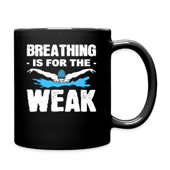 Breathing Is For The Weak Rettungsschwimmer - Tasse einfarbig - Schwarz - Rechts