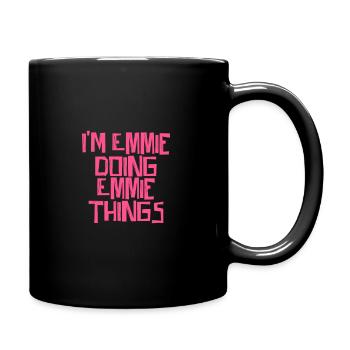 Je suis Emmie en train de faire des choses Emmie - Mug uni - noir - Droite