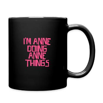 I'm Anne doing Anne things - Full Colour Mug - black - Right