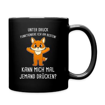 Unter Druck Funktioniere Ich Am Besten Umarmung - Tasse einfarbig - Schwarz - Rechts
