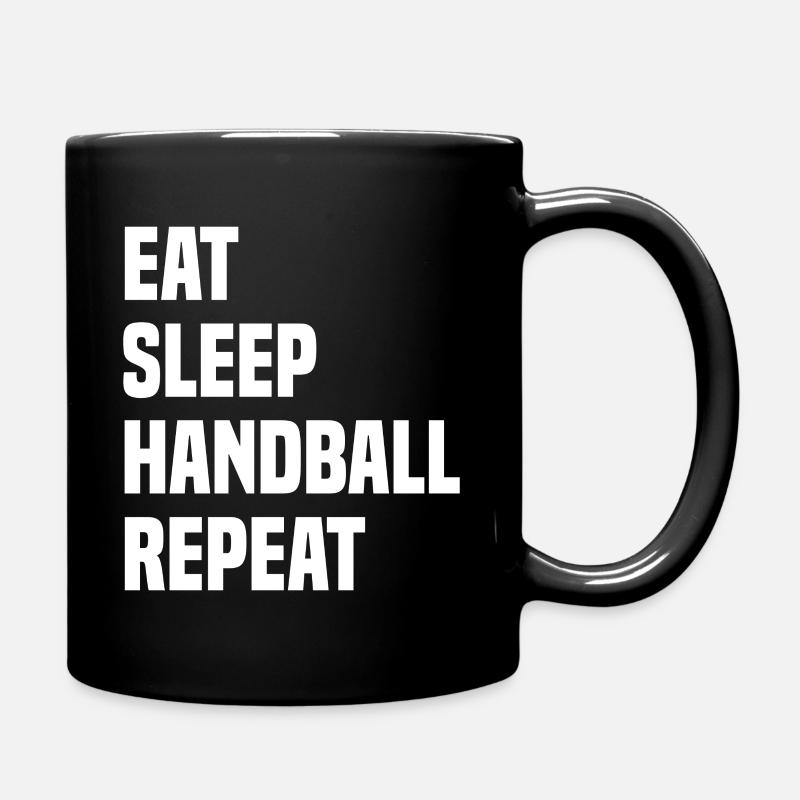 Eat Sleep Handball Repeat - Tasse einfarbig - Schwarz