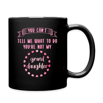 Du bist nicht meine Enkelin - Tasse einfarbig - Schwarz - Rechts