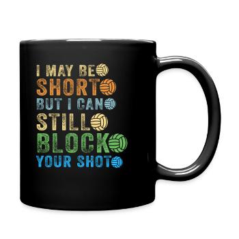 Je peux bloquer votre tir Volleyball de plage - Mug uni - noir - Droite