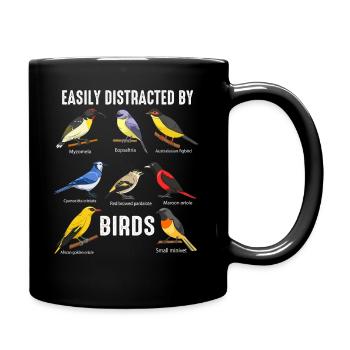 Easily Distracted By Birds Bird Lover - Full Colour Mug - black - Right