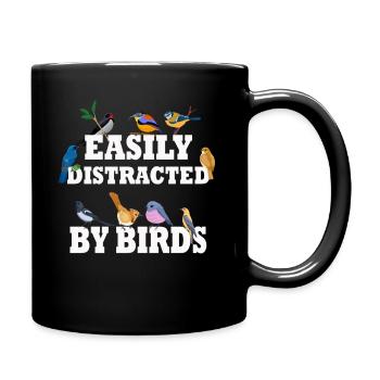Easily Distracted By Birds Bird Lover - Full Colour Mug - black - Right