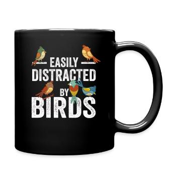 Easily Distracted By Birds Bird Lover - Full Colour Mug - black - Right