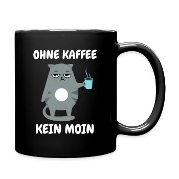 Ohne Kaffee Kein Moin - Katze - Tasse einfarbig - Schwarz - Rechts