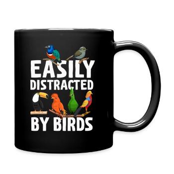 Easily Distracted By Birds Bird Lover - Full Colour Mug - black - Right